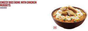 マクドナルドインディアのCheesy rice bowl with chicken nuggetsの画像です。